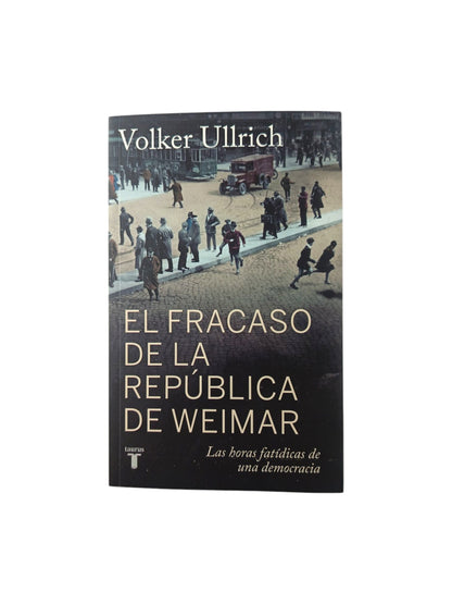 El fracaso de la república de Weimar