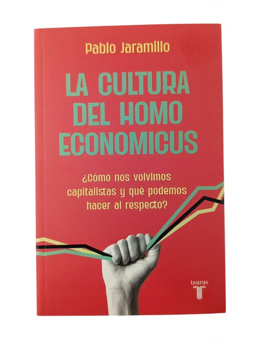 La cultura del Homo Economicus