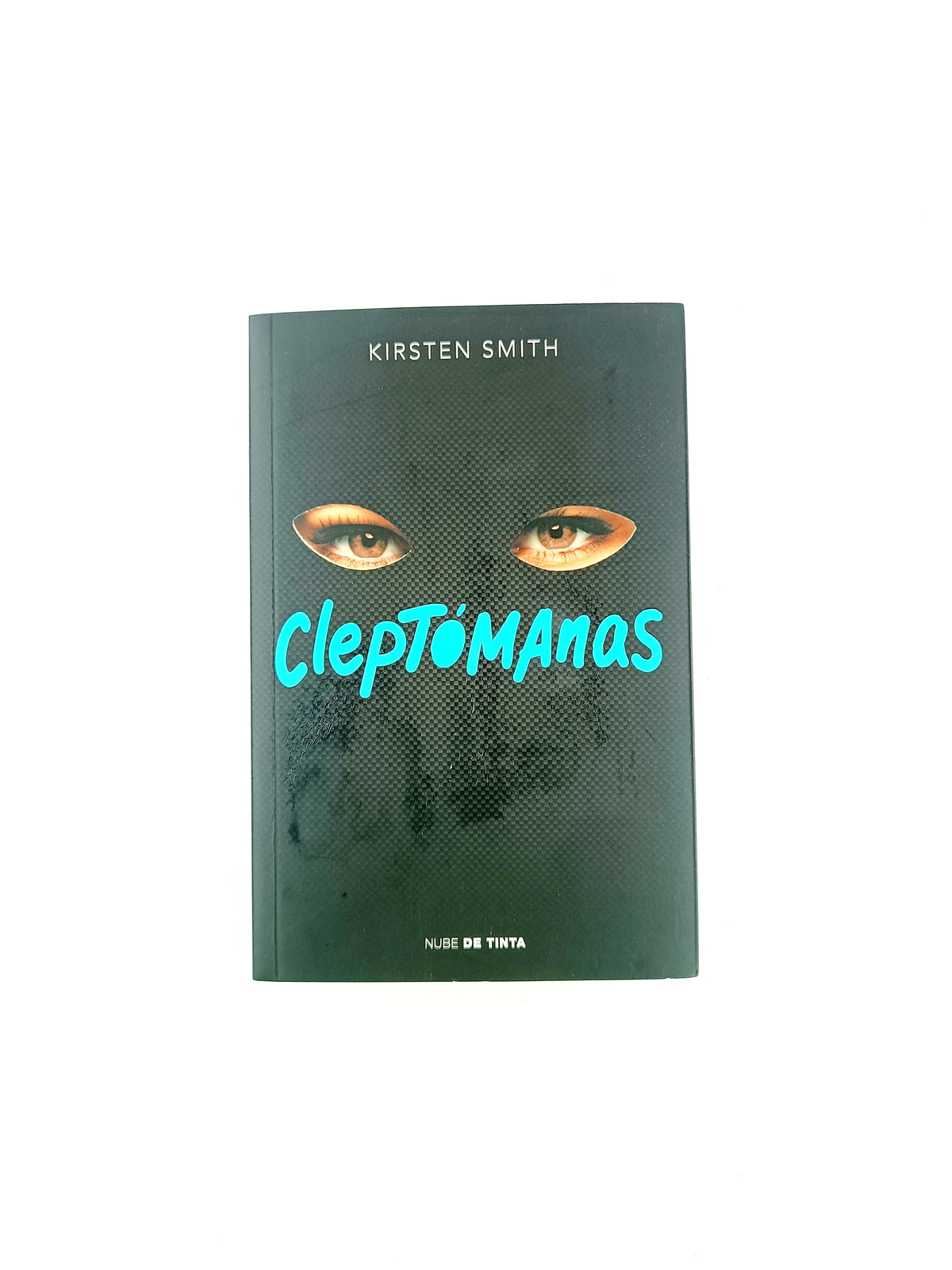Cleptómanas by Kirsten Smith