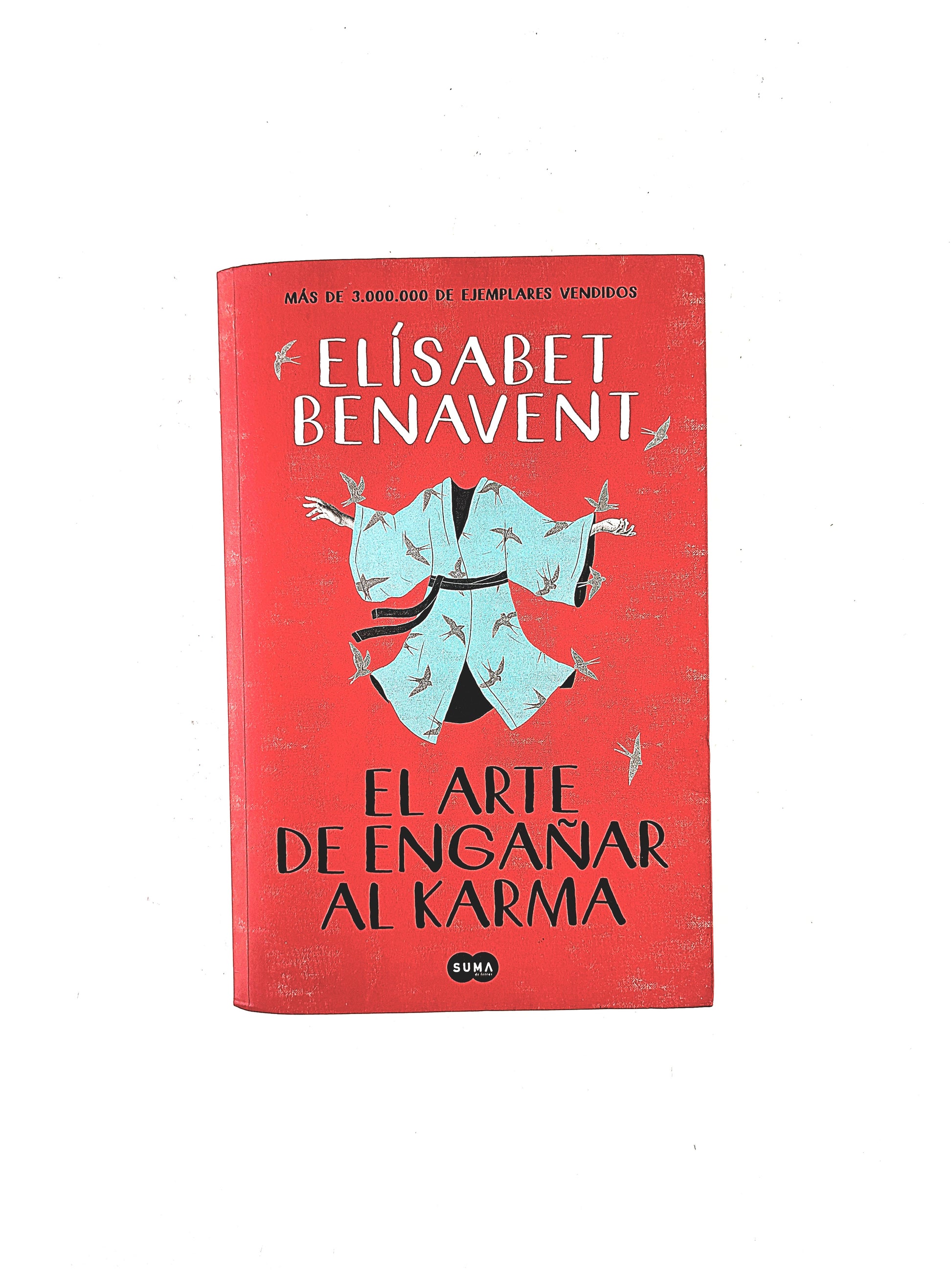 El arte de engañar al Karma by Elísabet Benavent