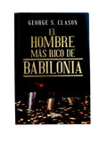 El Hombre Mas Rico De Babilonia by George S. Clason