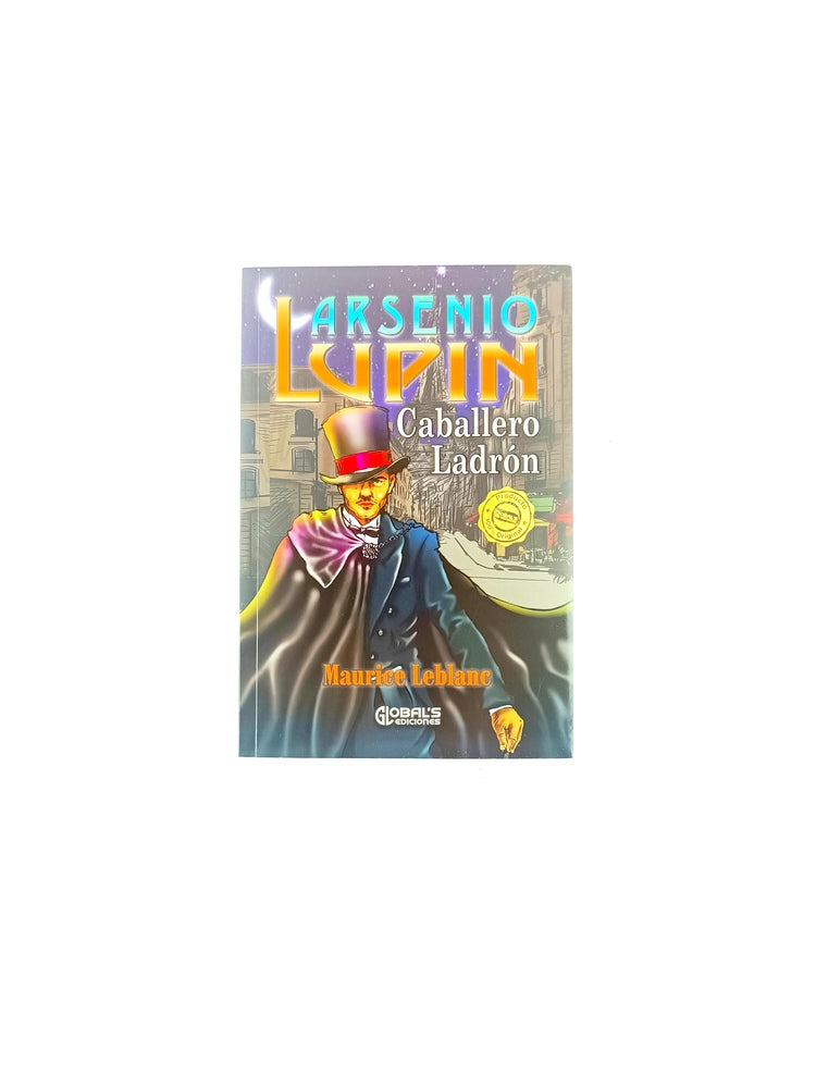 Arsenio lupin caballero y ladrón by Maurice Leblanc