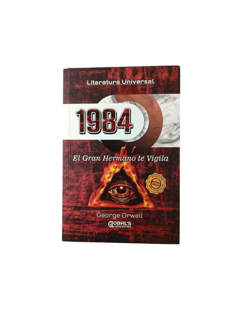 1984 el gran hermano te vigila by George Orwell