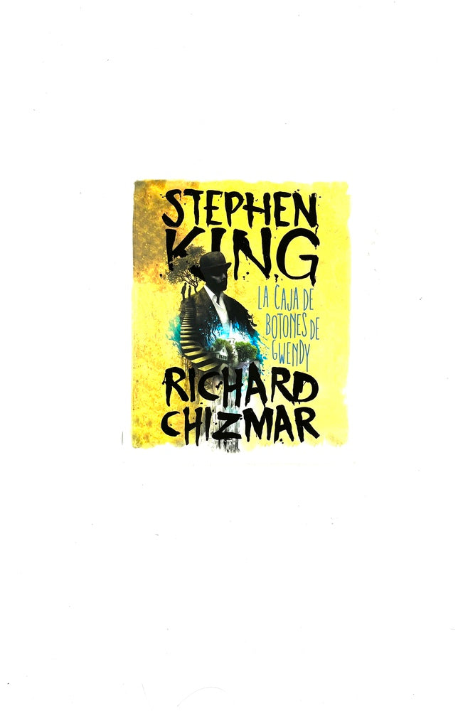 La caja de botones de gwendy by Stephen King y Richard Chizmar