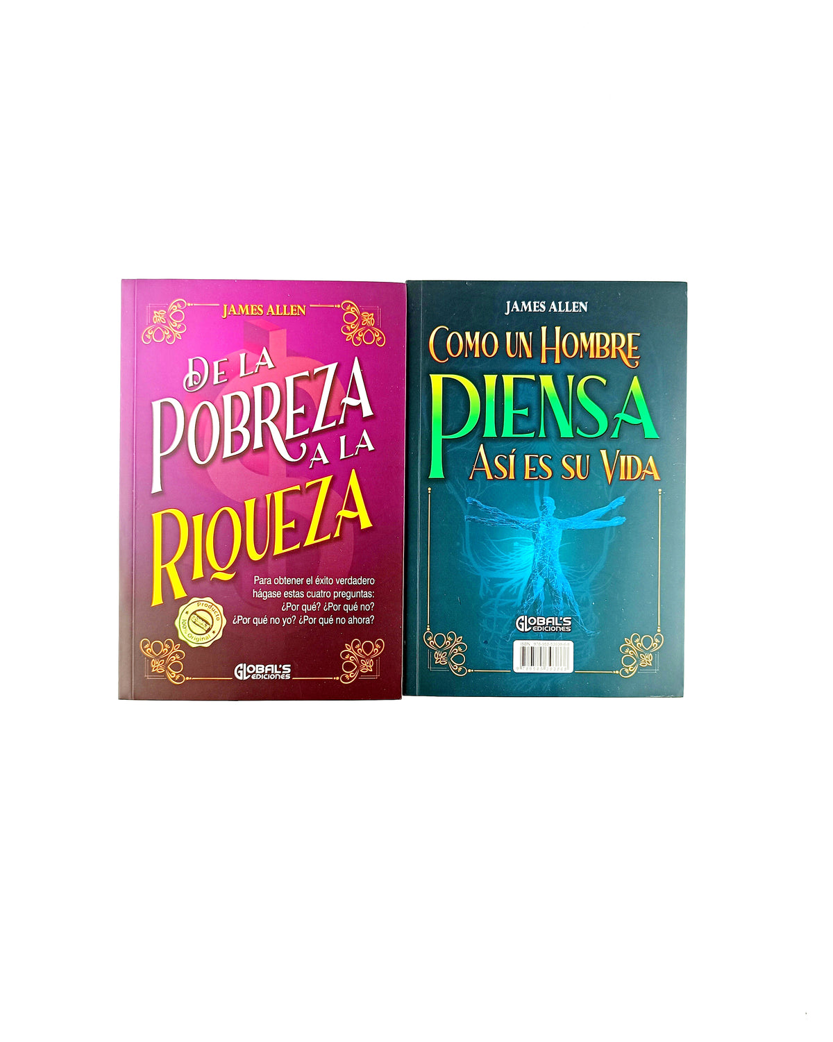 De la pobreza a la riqueza como un hombre piensa asi es su vida by James Allen