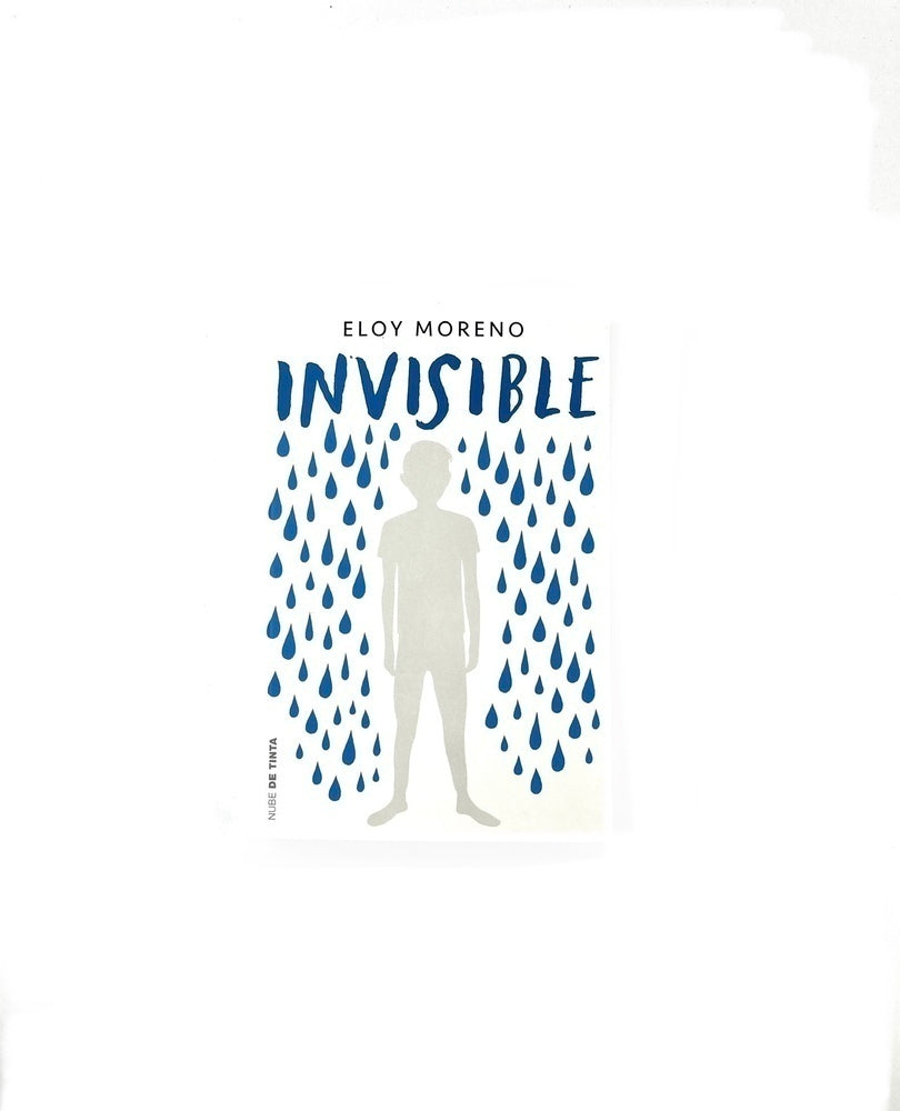 Invisible by Eloy Moreno