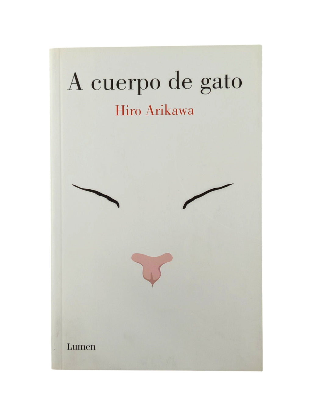 A cuerpo de gato by Hiro Arikawa