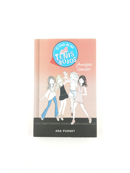 EL CLUB DE LOS TENIS ROJOS 2 AMIGAS FOREVER