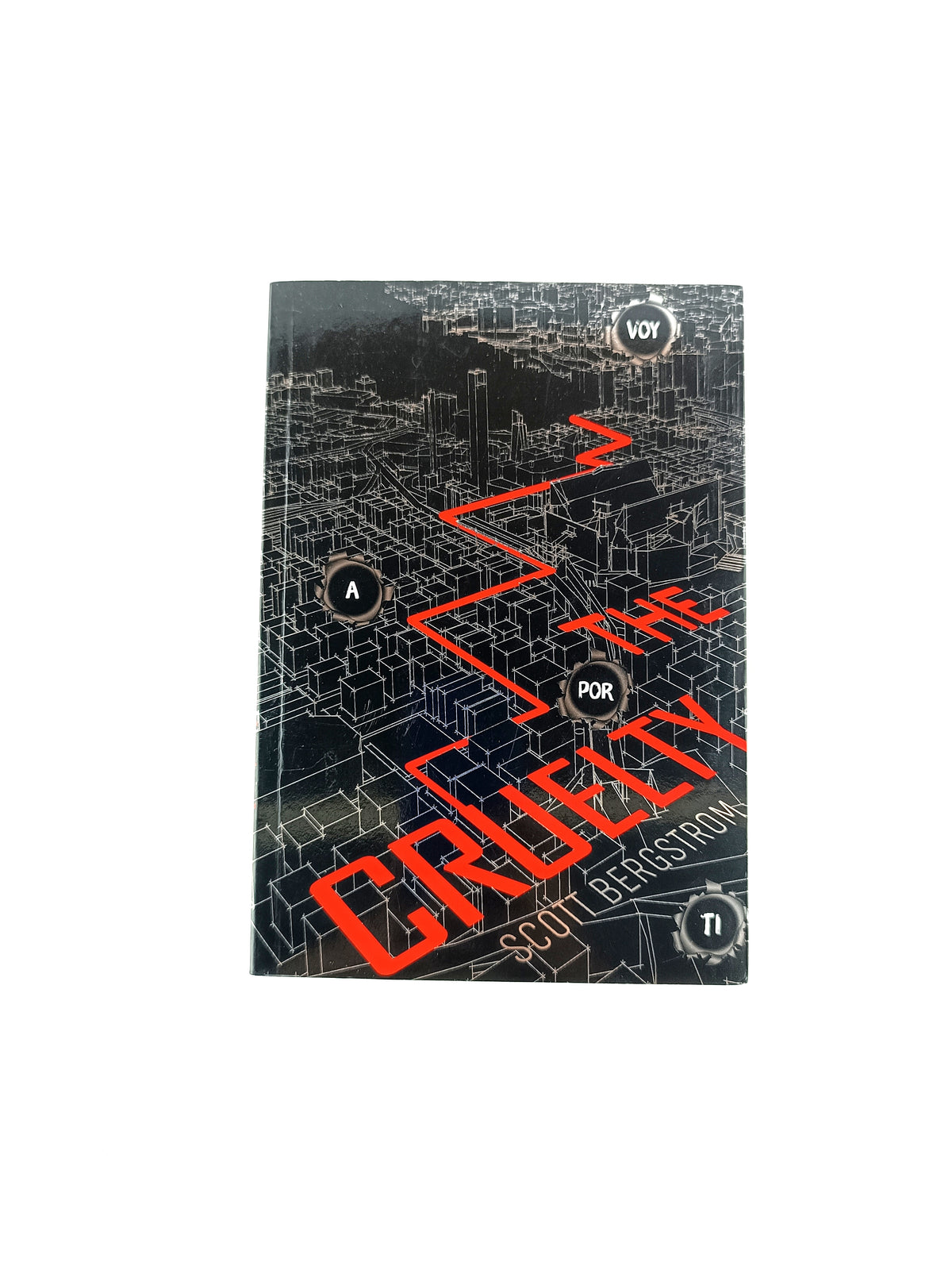 The cruelty by Scoott Bergstrom