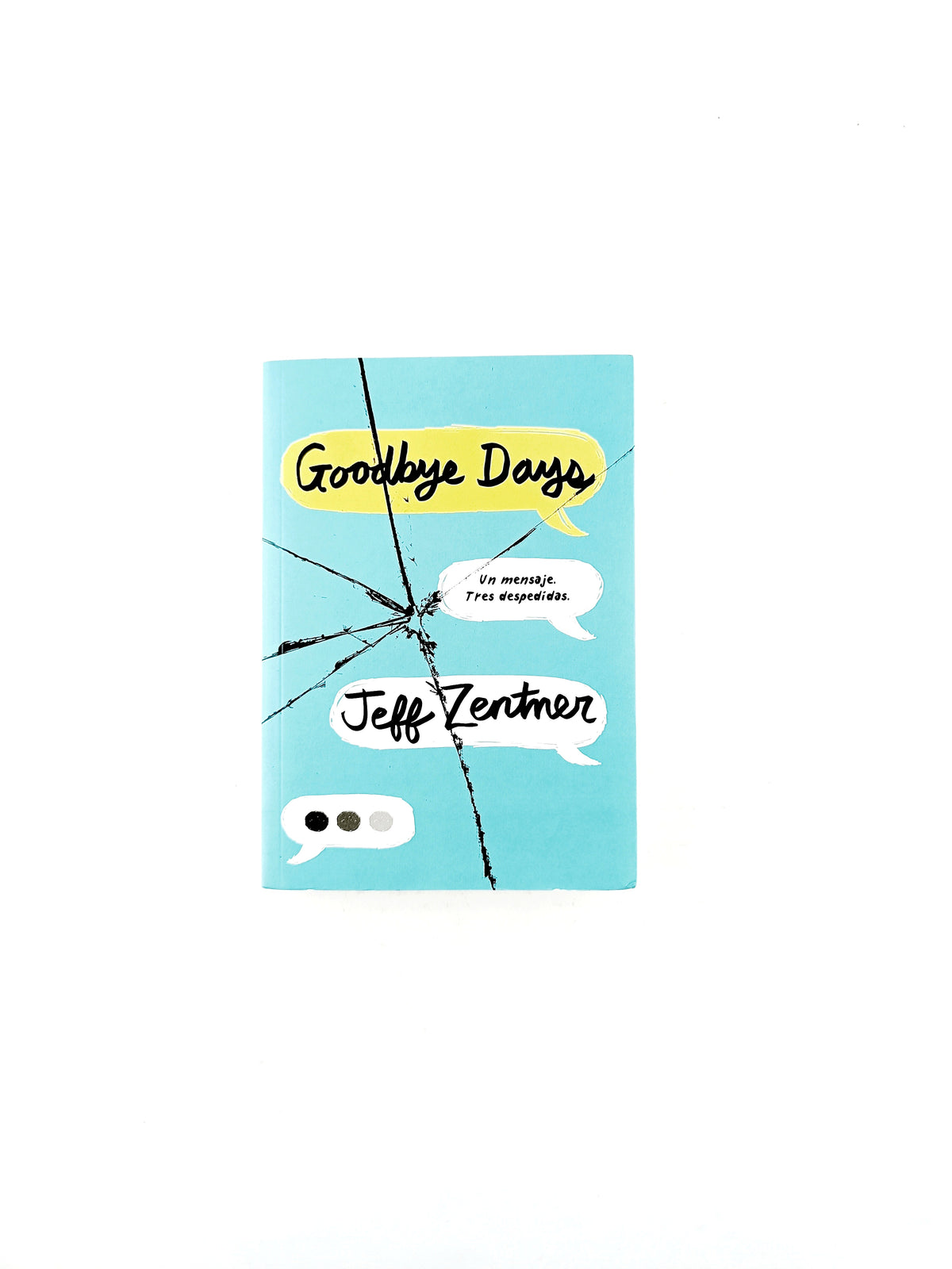 Goodbye days by Jeff Zentner