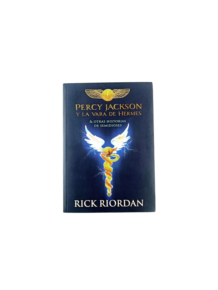 Percy jackson y la vara de hermes by Rick Riordan
