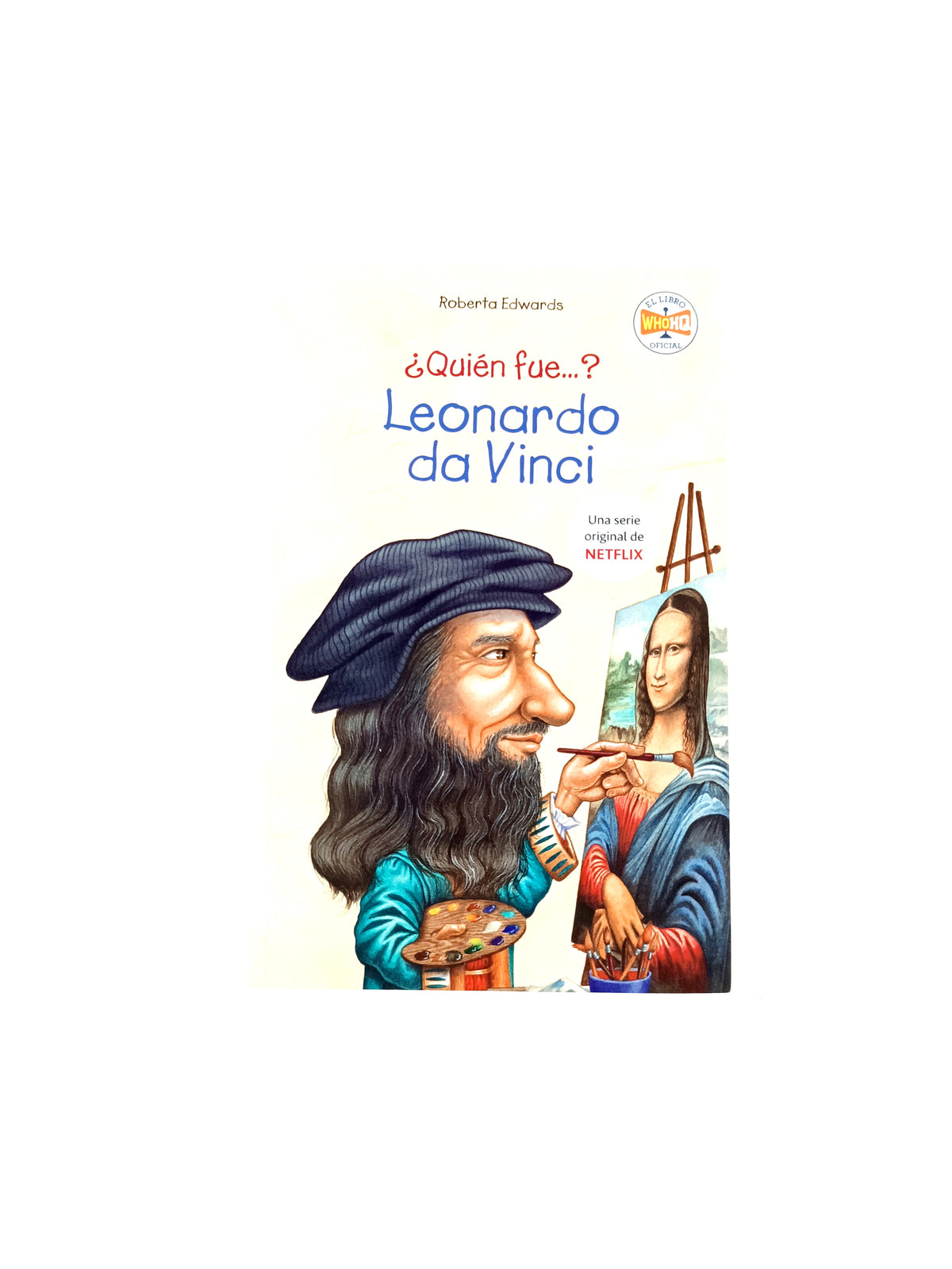 ¿Quién fue leonardo da vinci? by Roberta Edwards