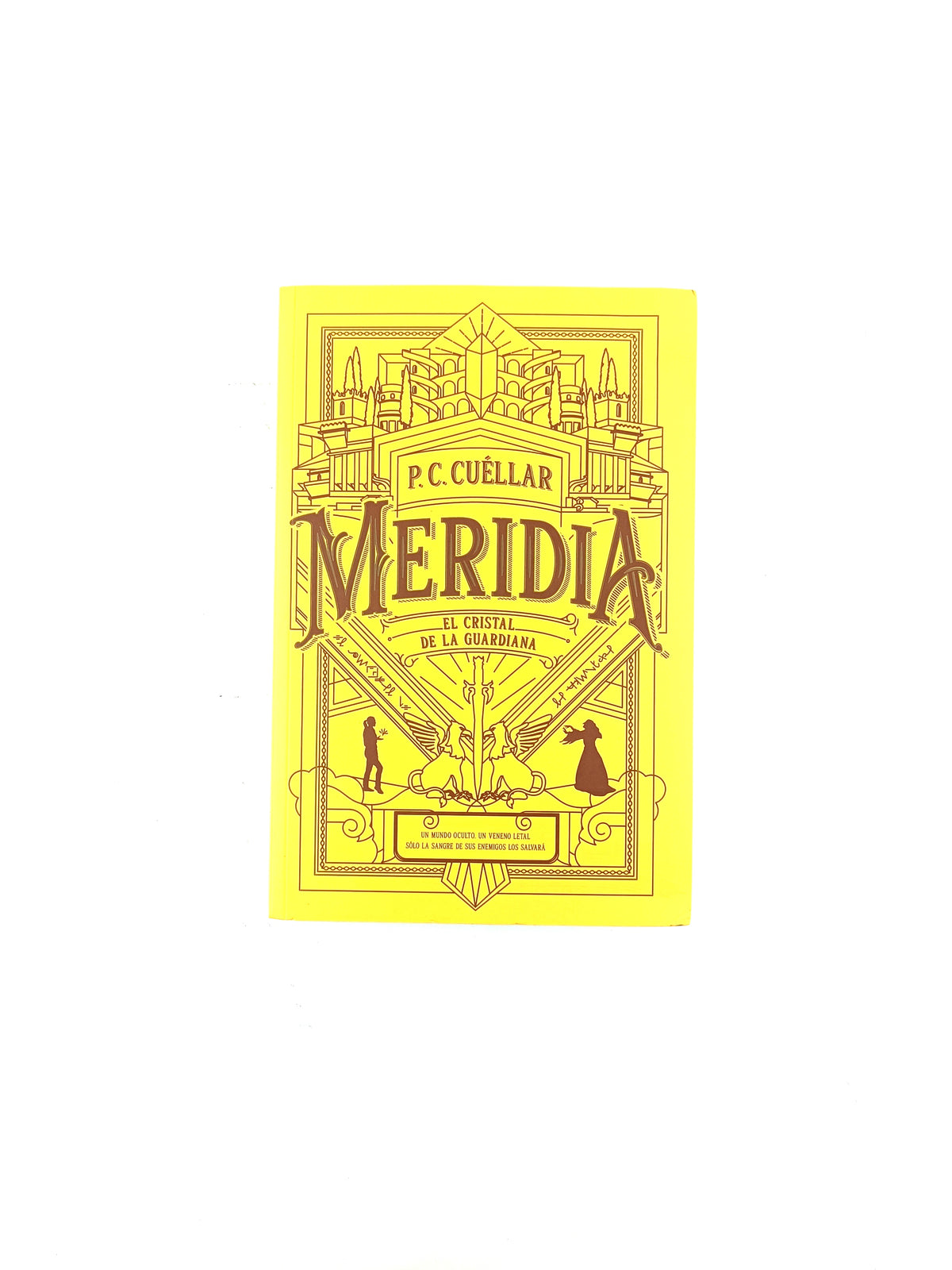 Meridia el cristal de la guardiana by P.C Cúellar