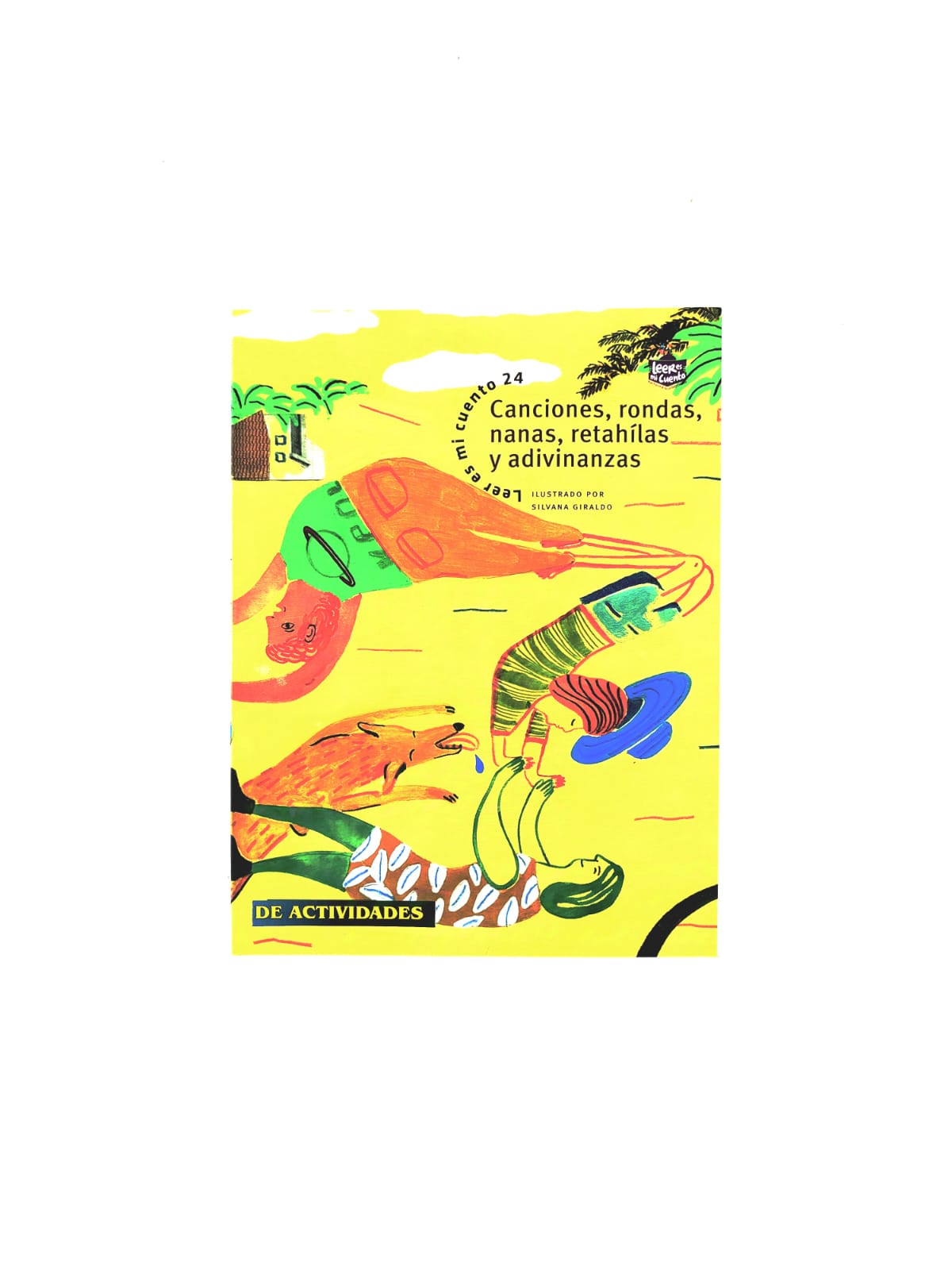 Canciones, rondas, nanas, retahílas y adivinanzas by Varios