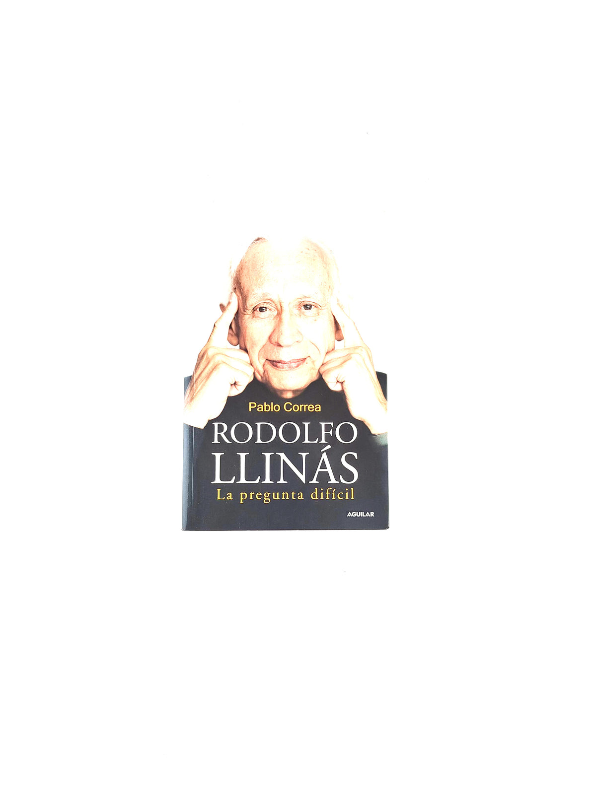 La pregunta difícil rodolfo llinás by Pablo Correa