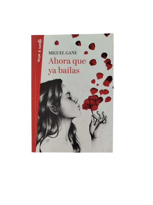Ahora que ya bailas