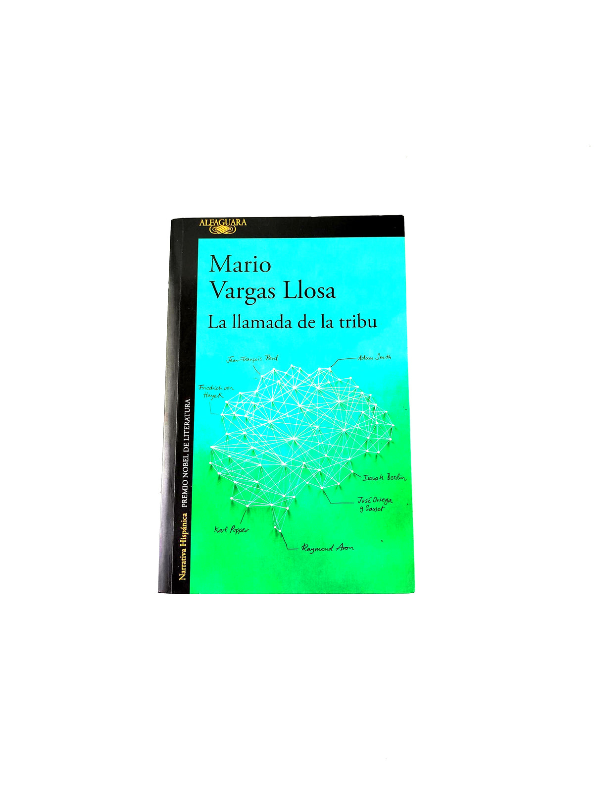 La llamada de la tribu by Mario Vargas Llosa