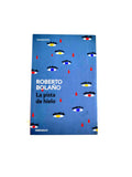 La pista de hielo by Roberto Bolaño