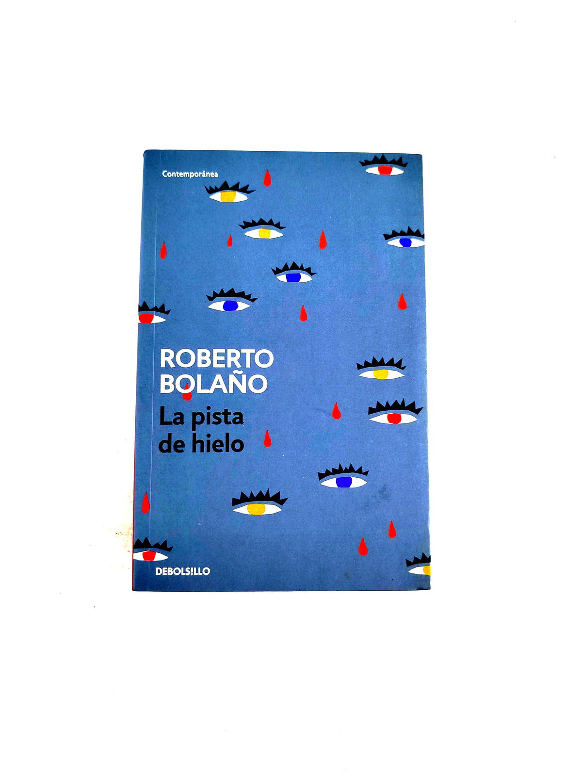 La pista de hielo by Roberto Bolaño