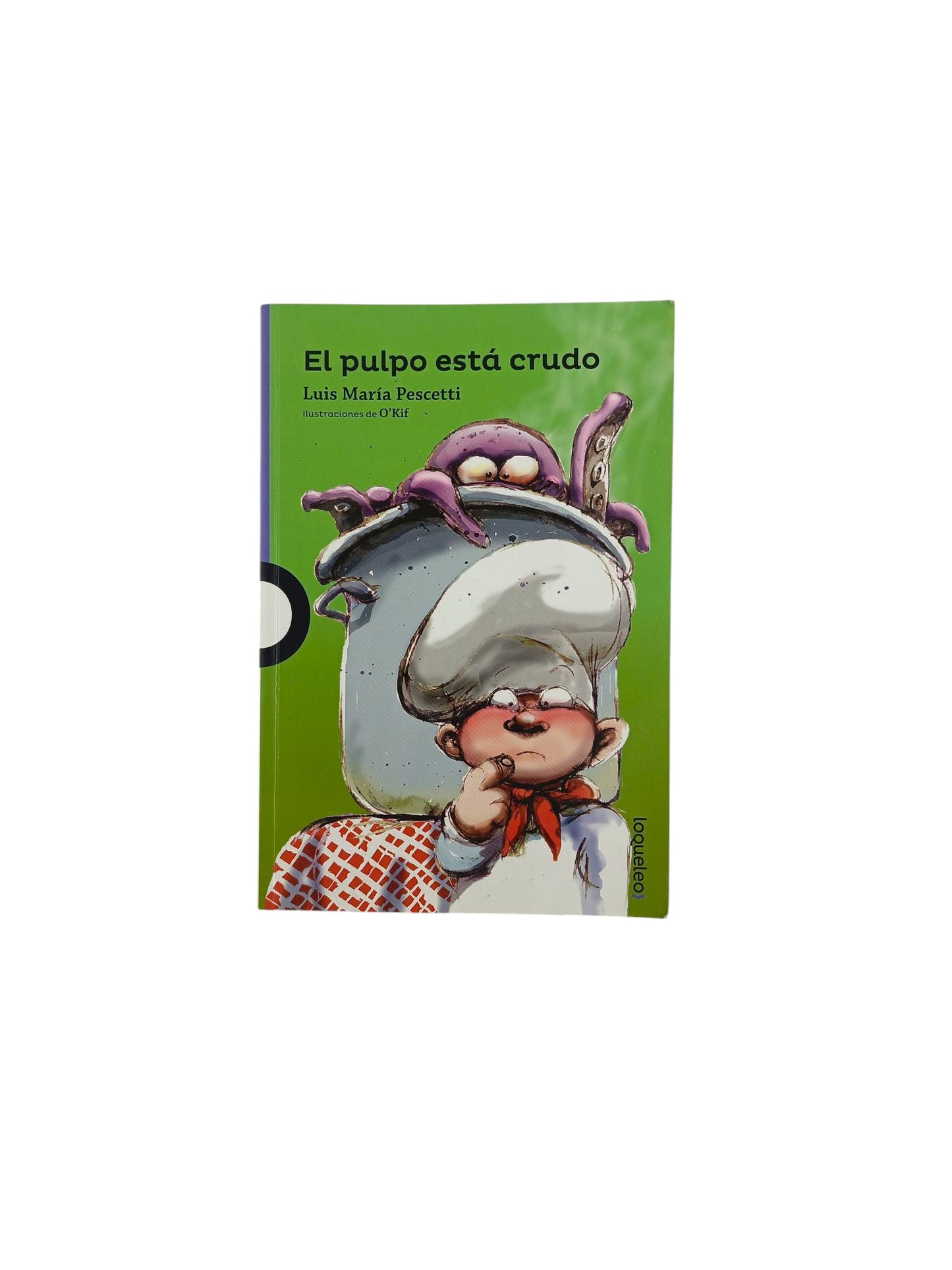 El pulpo está crudo by Luis Pescetti