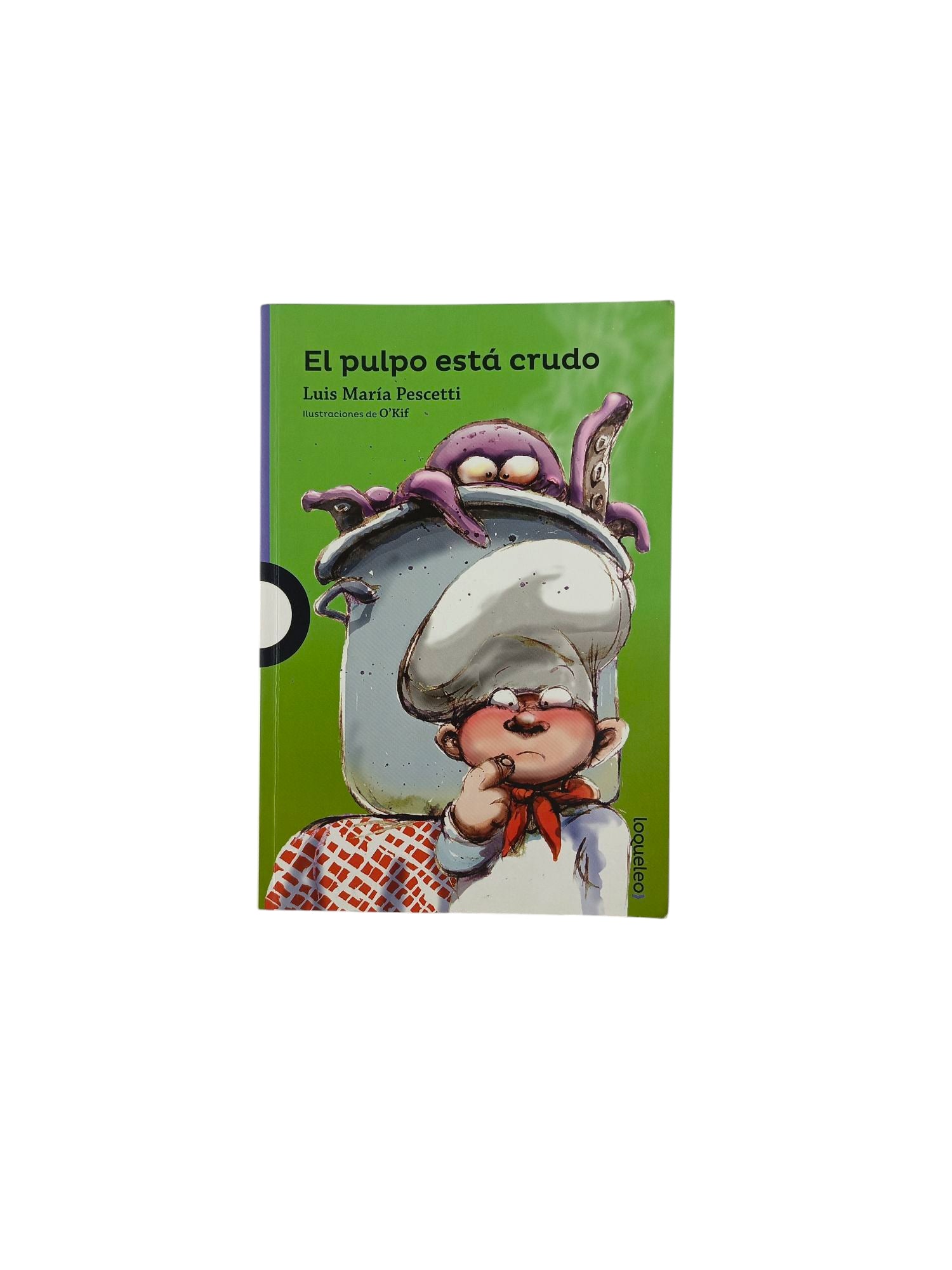 El pulpo está crudo by Luis Pescetti