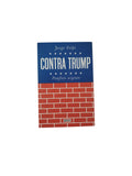 Contra Trump by Jorge Volpi