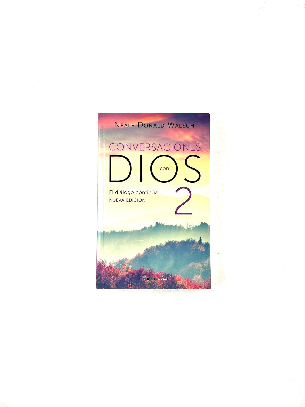 Conversaciones con Dios 2 by Neale donald walsch