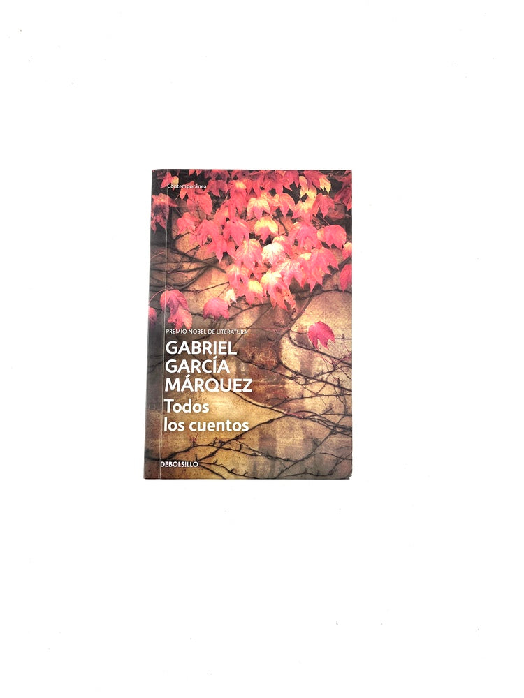 Todos los cuentos by Gabriel García Márquez