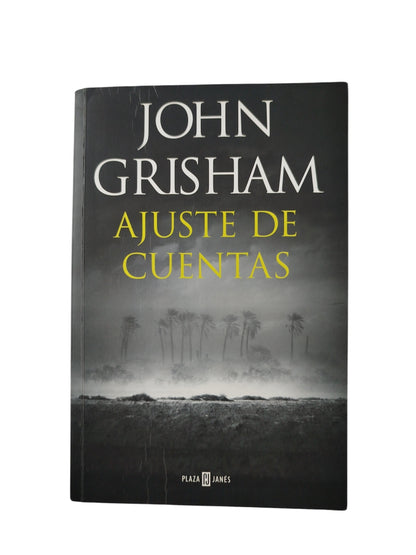 Ajuste de cuentas by John Grisham