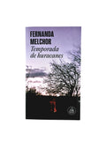Temporada de huracanes by Fernanda Melchor