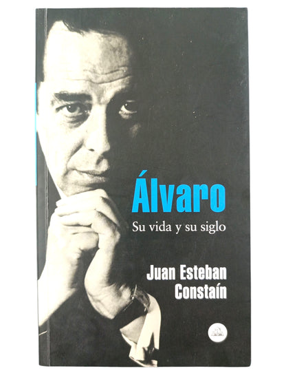 Álvaro Su Vida Y Su Siglo