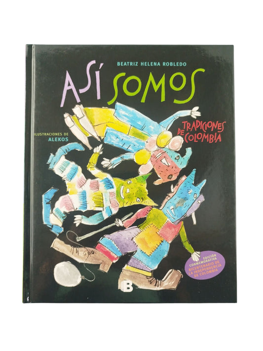 Así somos tradiciones de colombia