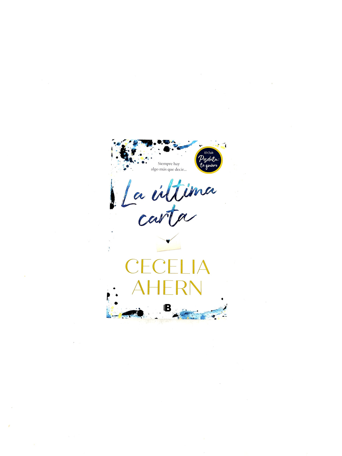 La última carta by Cecelia Ahern