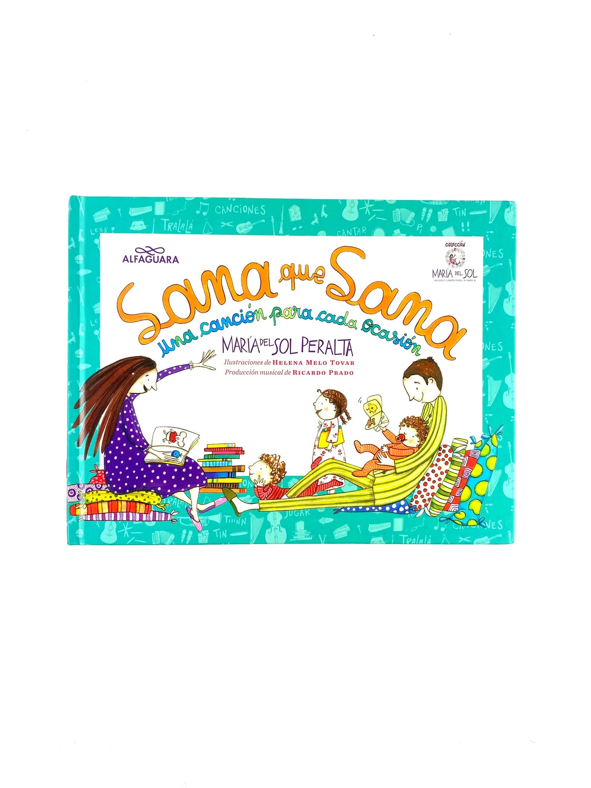 Sana que sana una canción para cada ocasión by Maria Del Sol Peralta