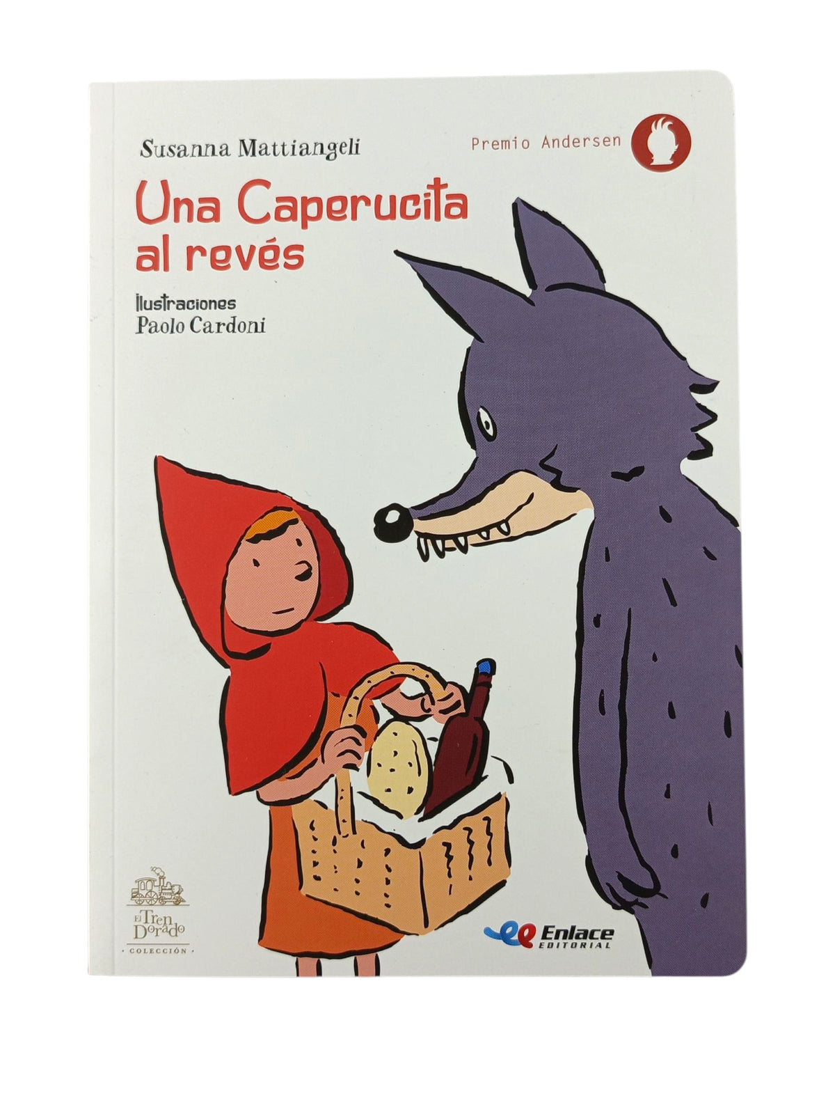 Una caperucita al revés by Susanna Mattiangeli