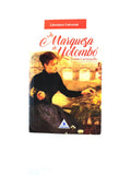 La Marquesa de Yolombó by Tomas Carrasquilla