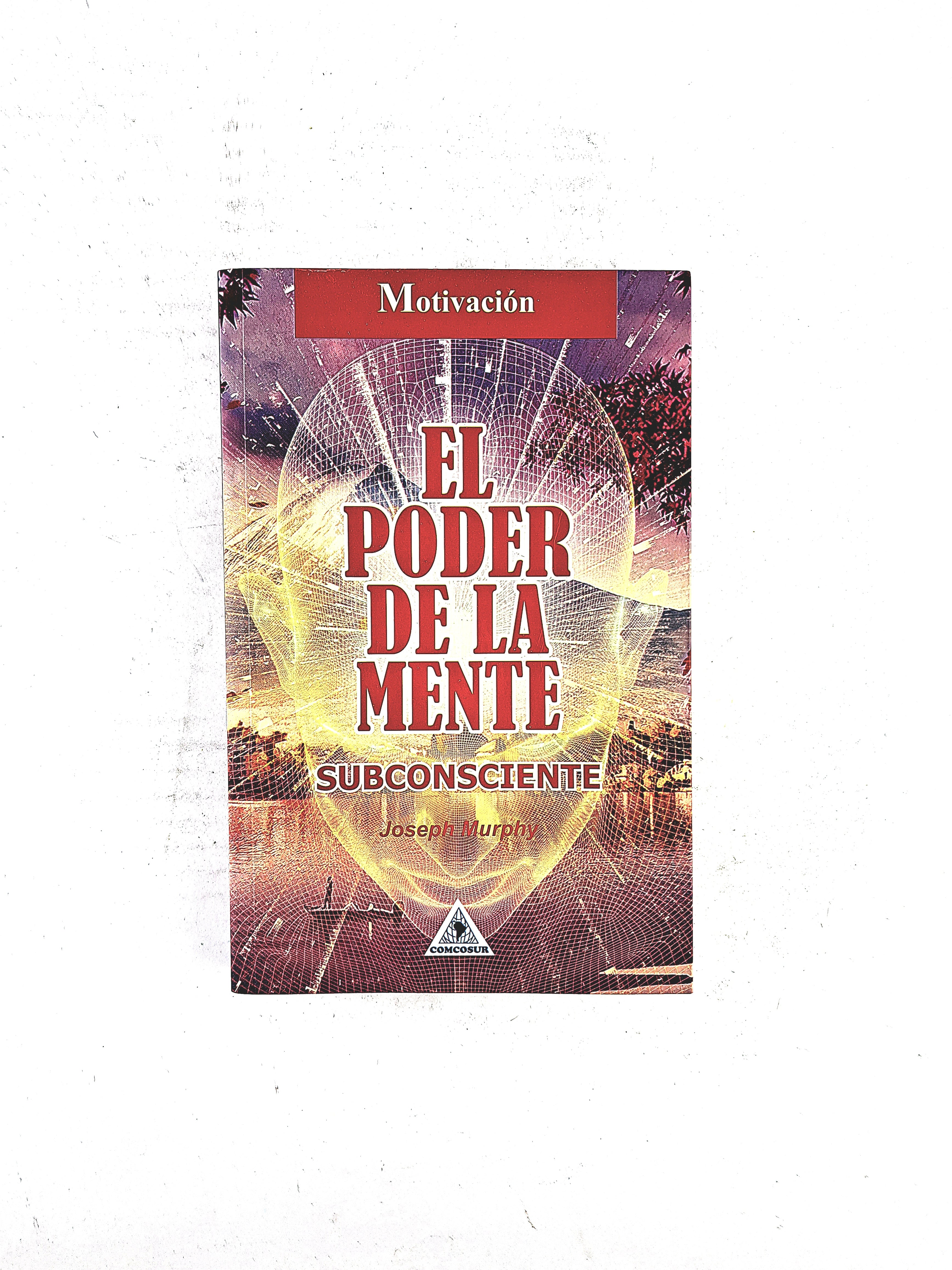 El poder de la mente subconsciente – libreriatroya.com