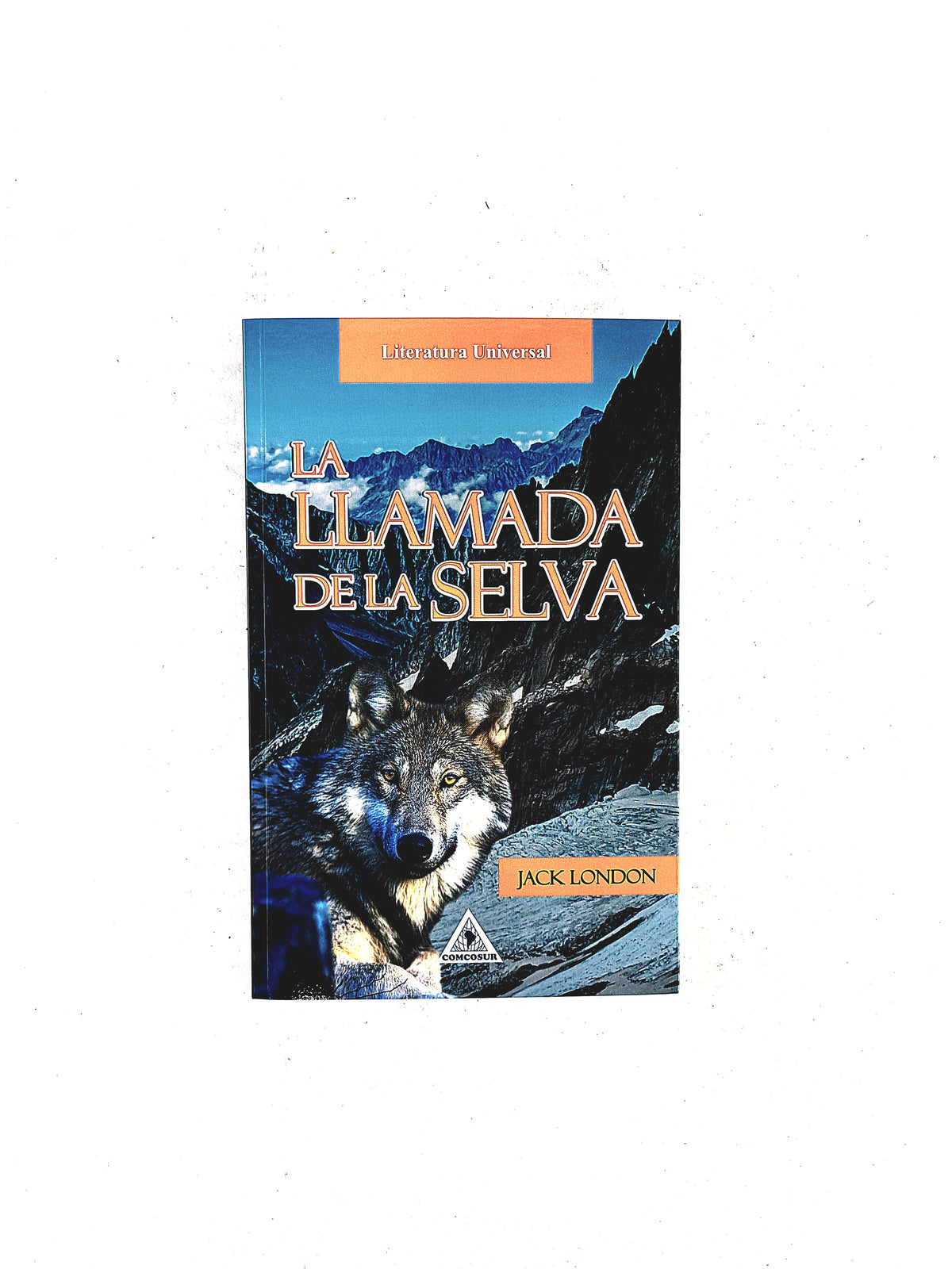 La llamada de la selva by Jack London