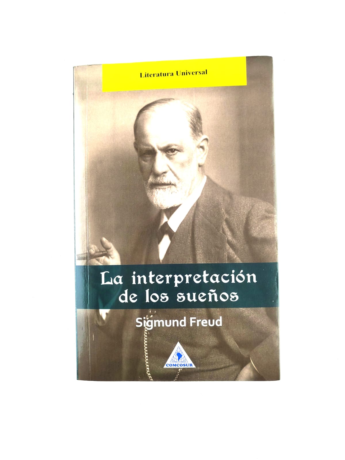 La interpretación de los sueños by Sigmund Freud