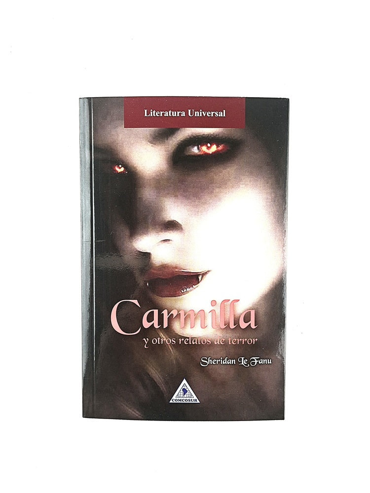 Carmilla y otros relatos de terror by Sheridan Le fanu