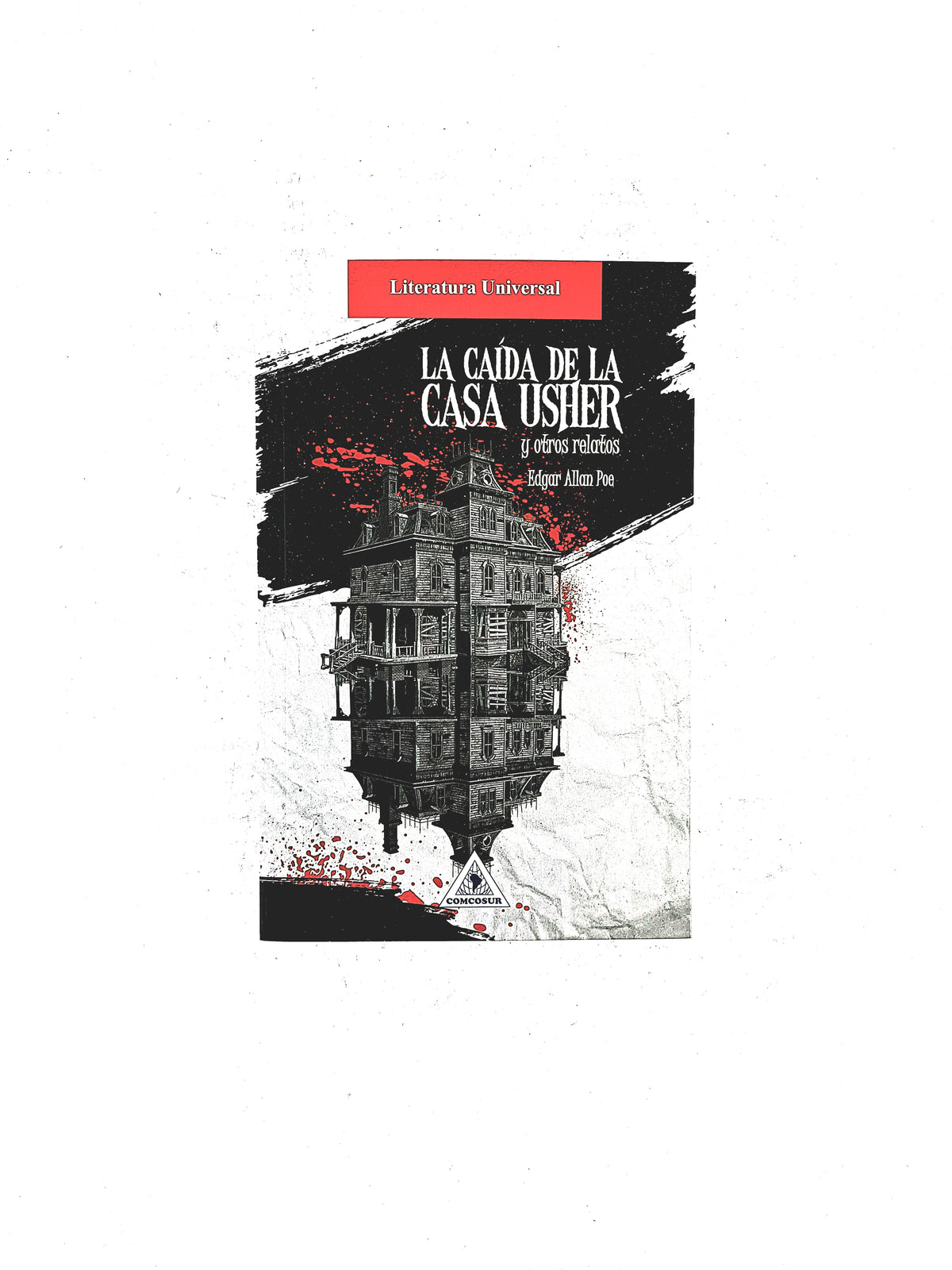 La Caída de la casa de Usher y otros relatos by Edgar Allan Poe