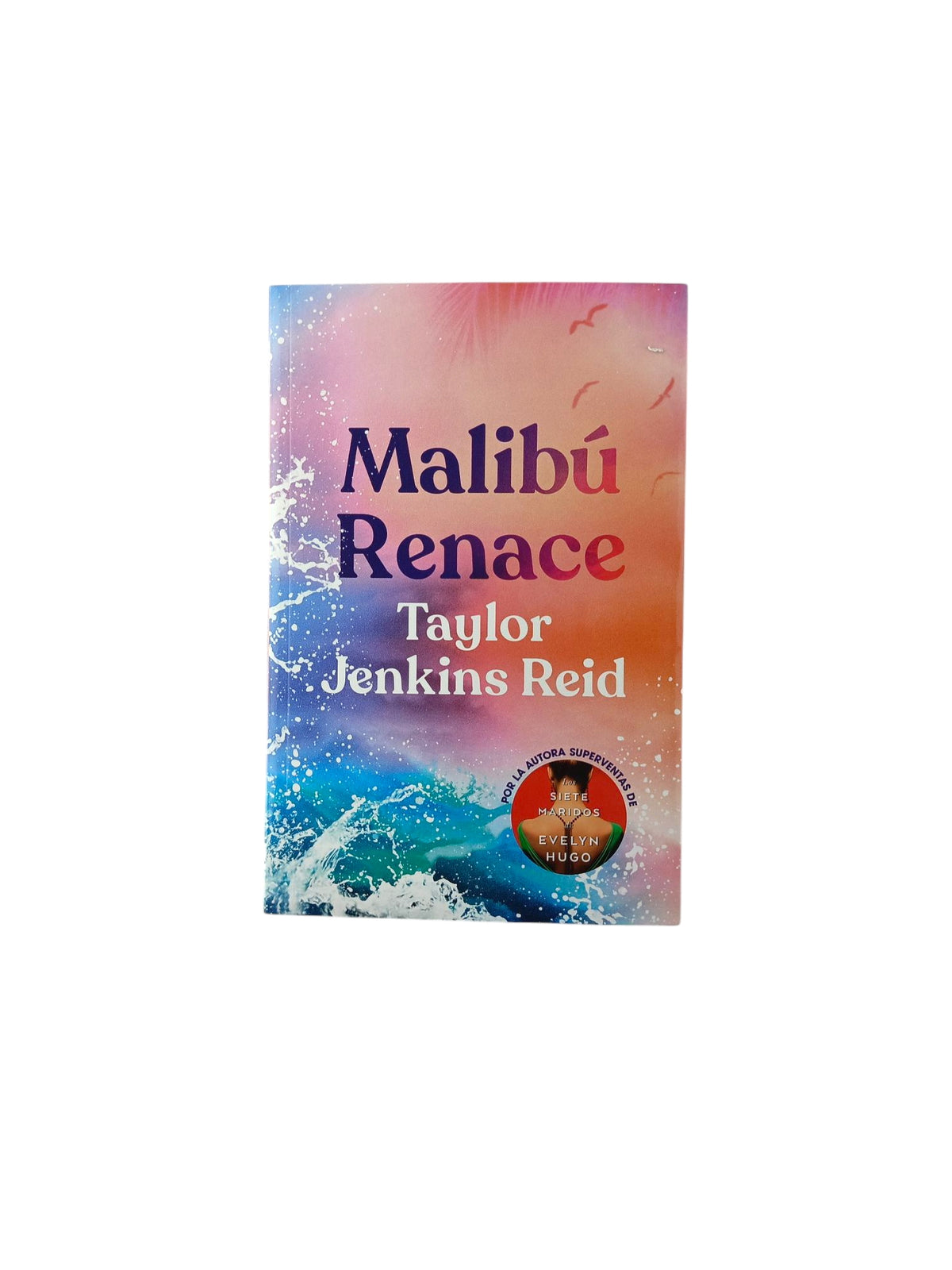 Malibú renace by Taylor Jenkins Reid