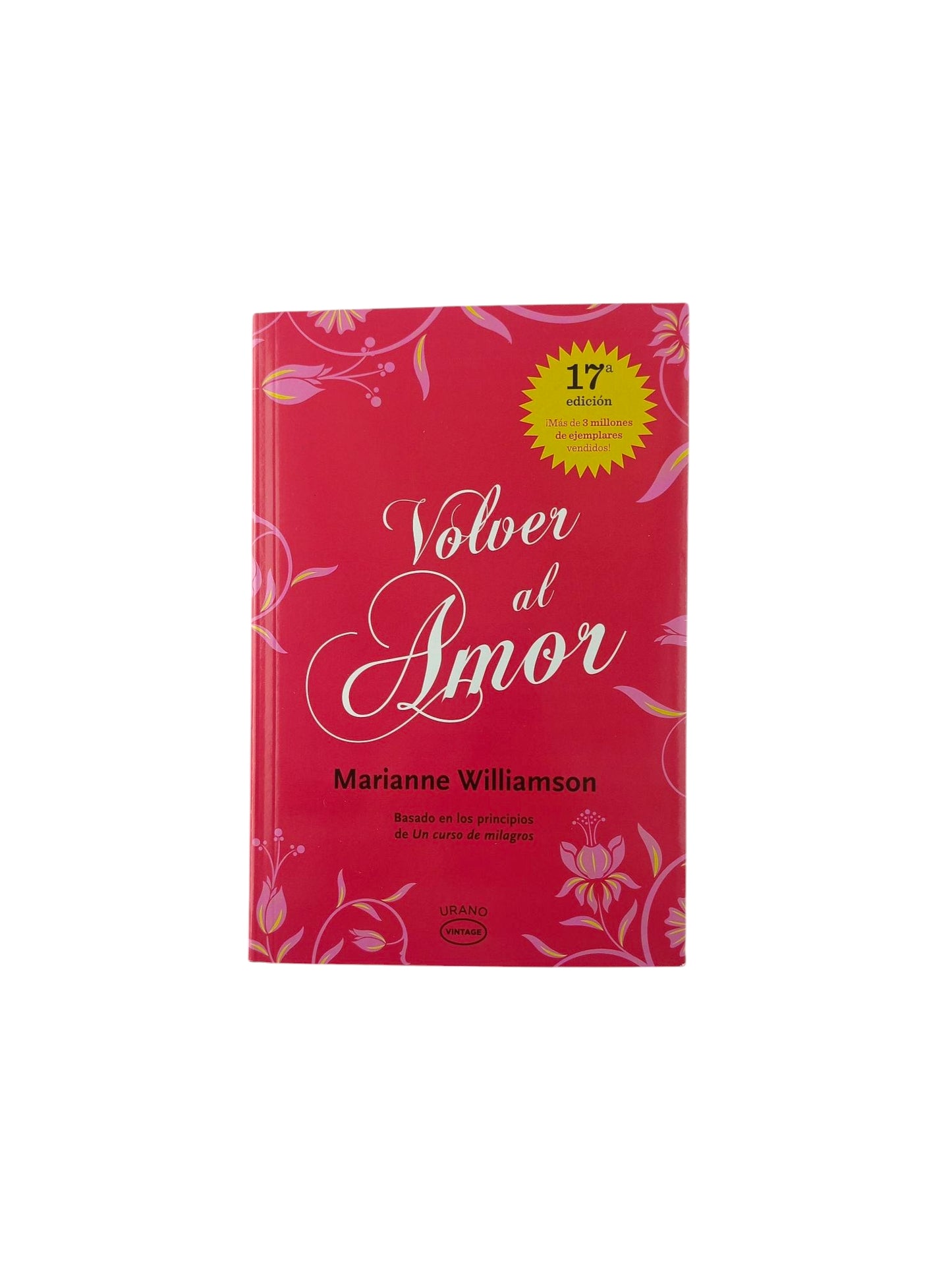 volver al amor by Marianne Williamson