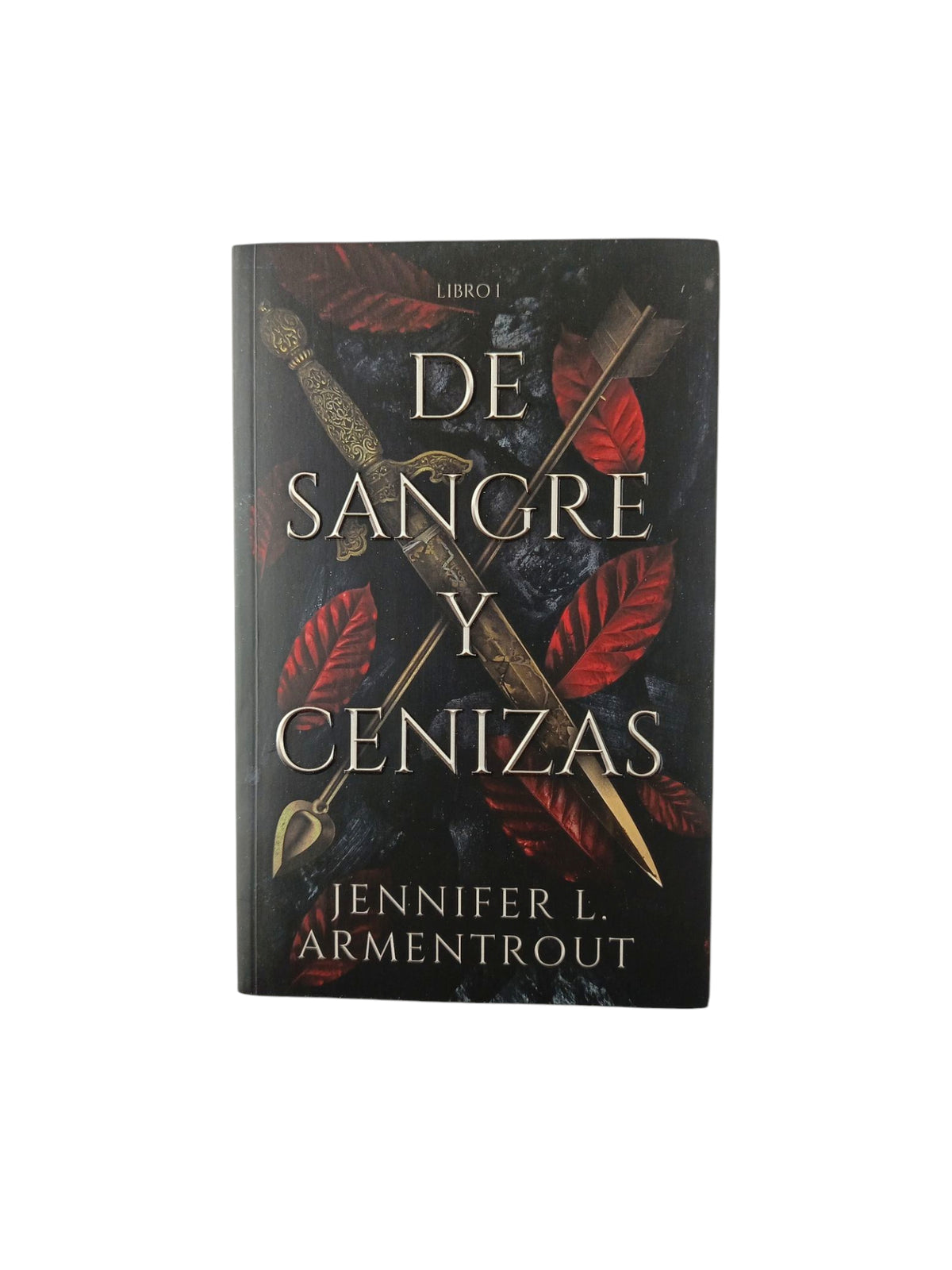 De Sangre Y Cenizas by Jennifer L Armentrout