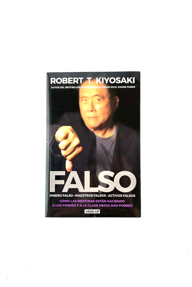 Falso by Robert T. Kiyosaki