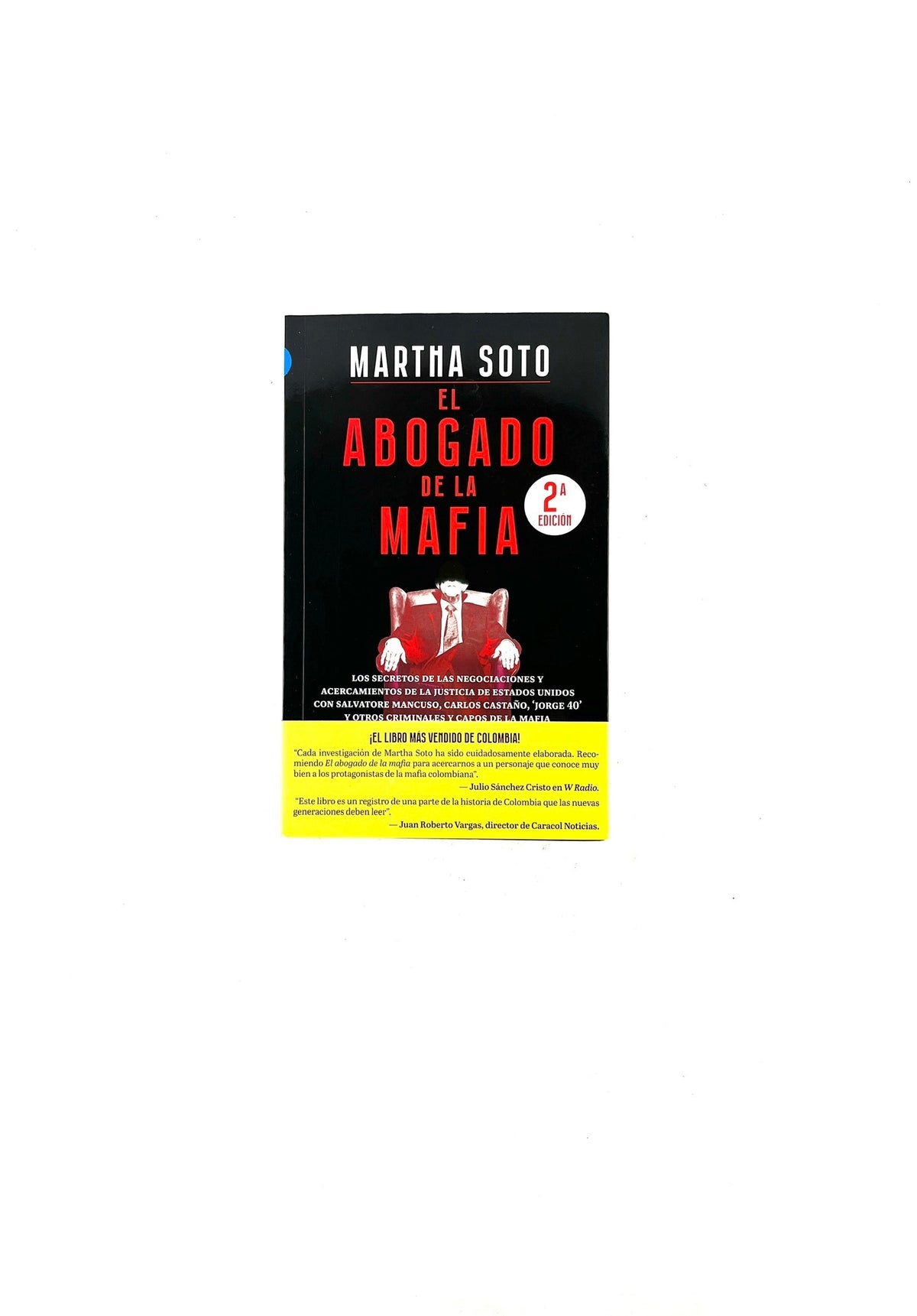 El abogado de la mafia by Martha Soto