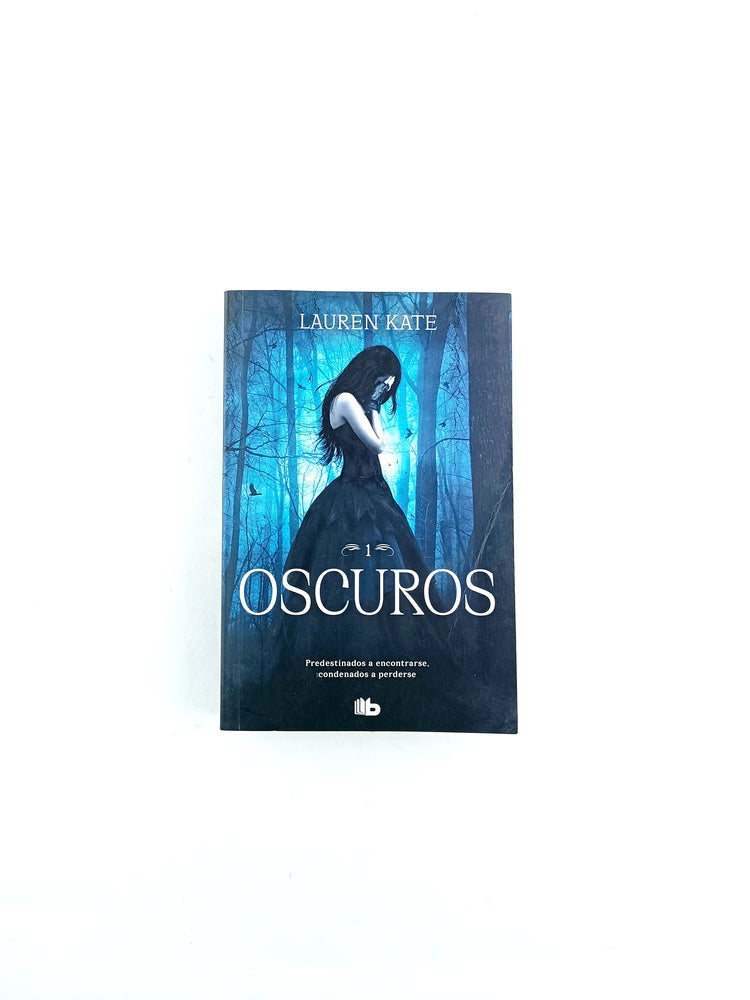Oscuros 1 by Lauren Kate