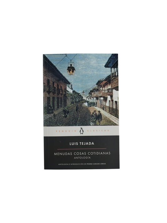 Menudas cosas cotidianas by Luis Tejada