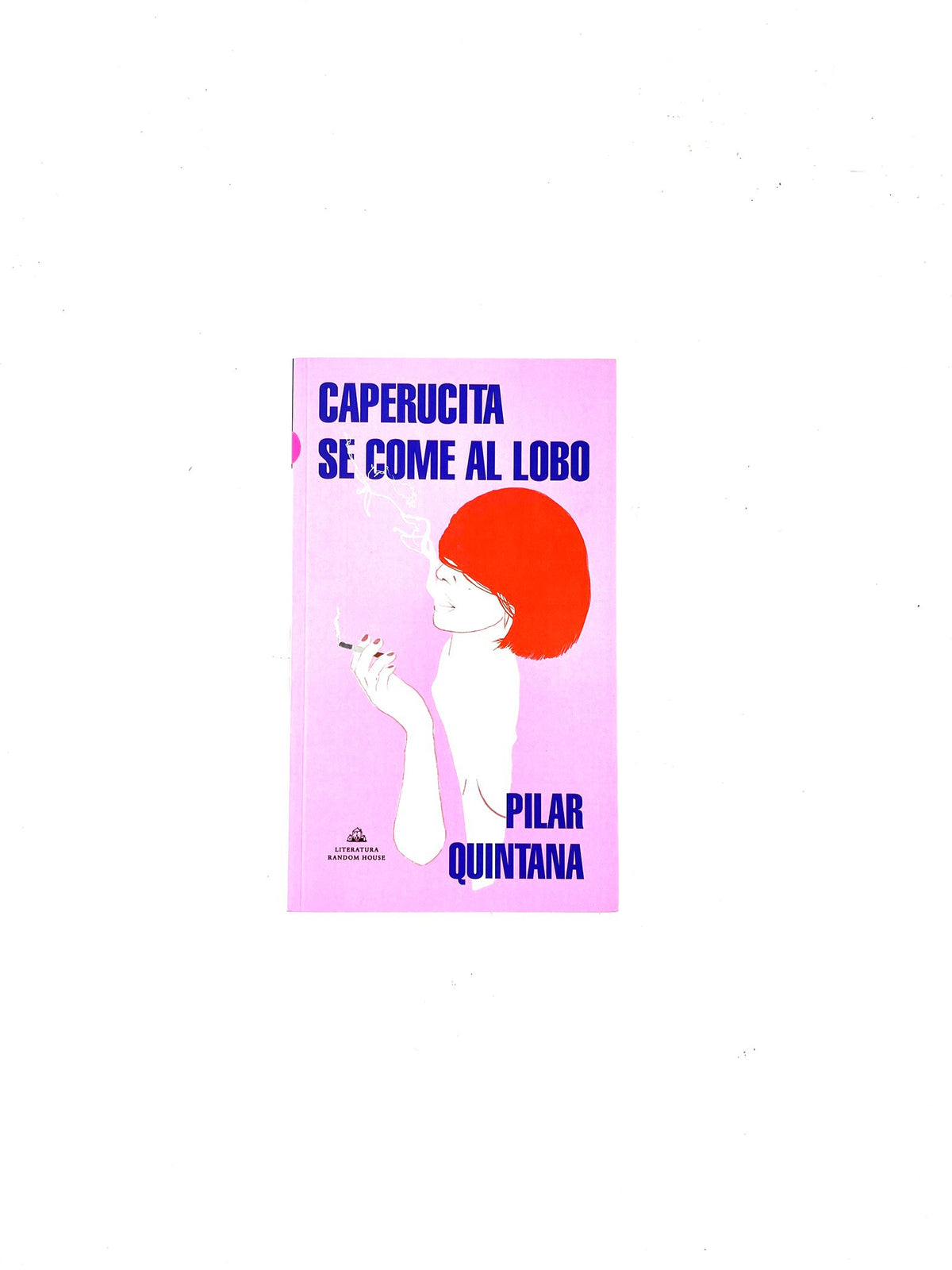 Caperucita se come al lobo by Pilar Quintana
