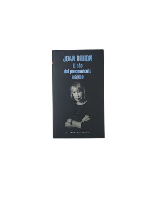 El año del pensamiento mágico by Joan Didion